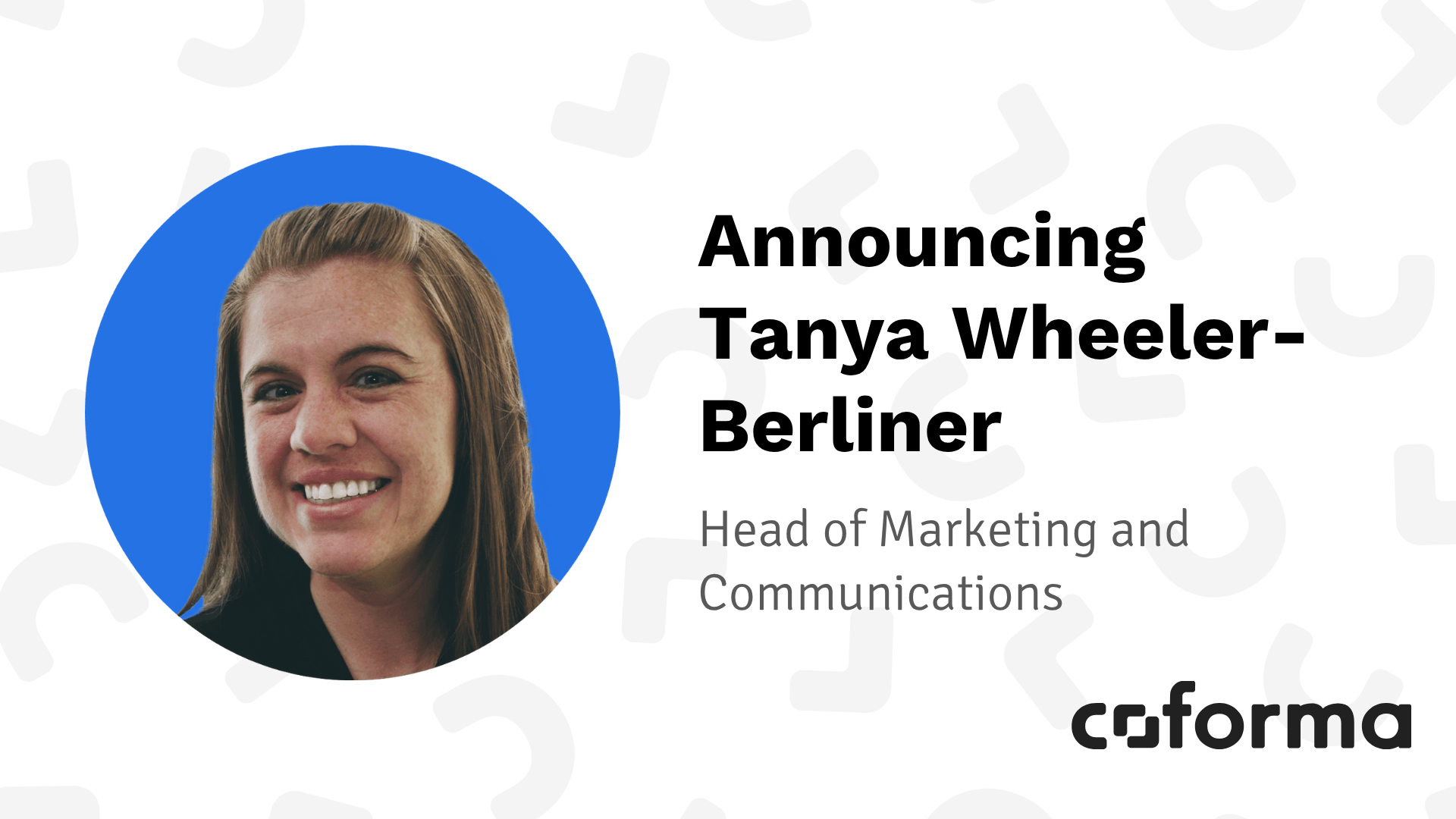 Tanya Wheeler-Berliner is Coforma’s New Head of Marketing and Communications