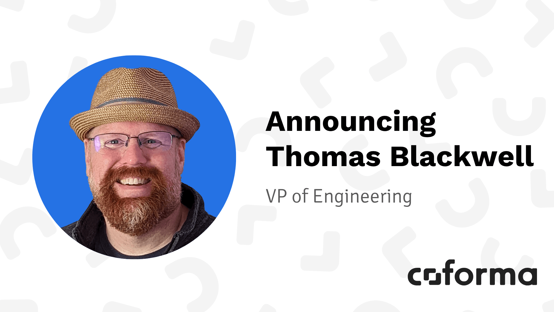 Thomas Blackwell Named New VP of Engineering for Coforma